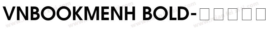 VNBookmenH Bold字体转换